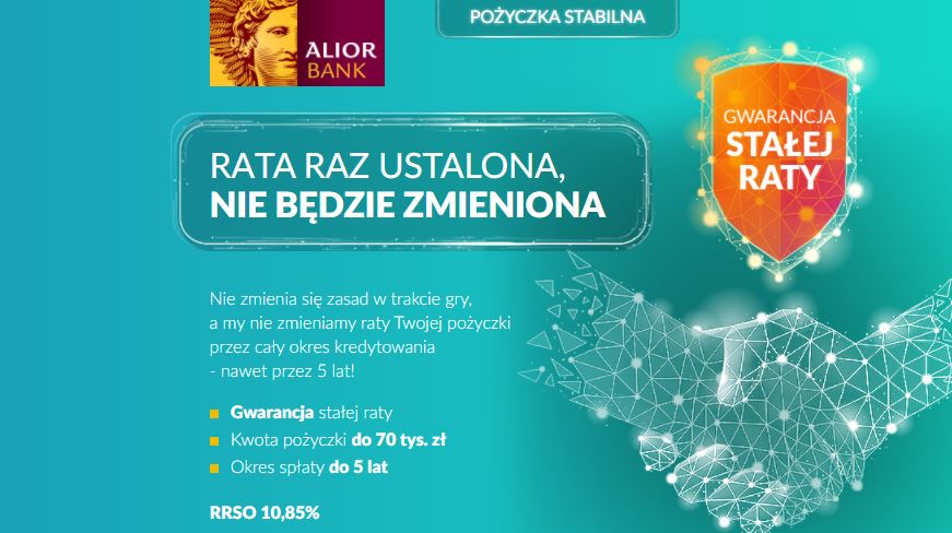 Pożyczka Stabilna Alior Bank - gwarancja stałej raty nawet przez 5 lat