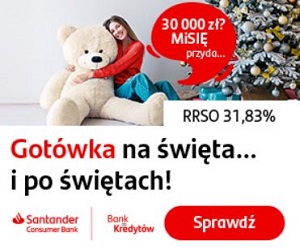 Santander Mistrzowski kredyt gotówkowy, gotówka na Święta i po Świętach Santander Consumer Bank